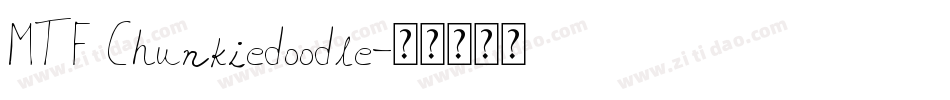 MTF Chunkiedoodle字体转换